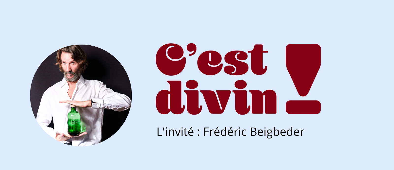 image S2E1 : Frédéric Beigbeder, invité du podcast C'est Divin